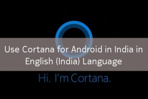 cortana-android-india