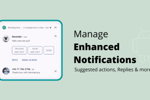Enable or disable enhanced notifications on Android 10, 11, 12 and 13