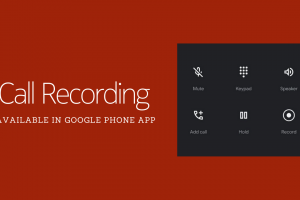 Call Recording Google Phone