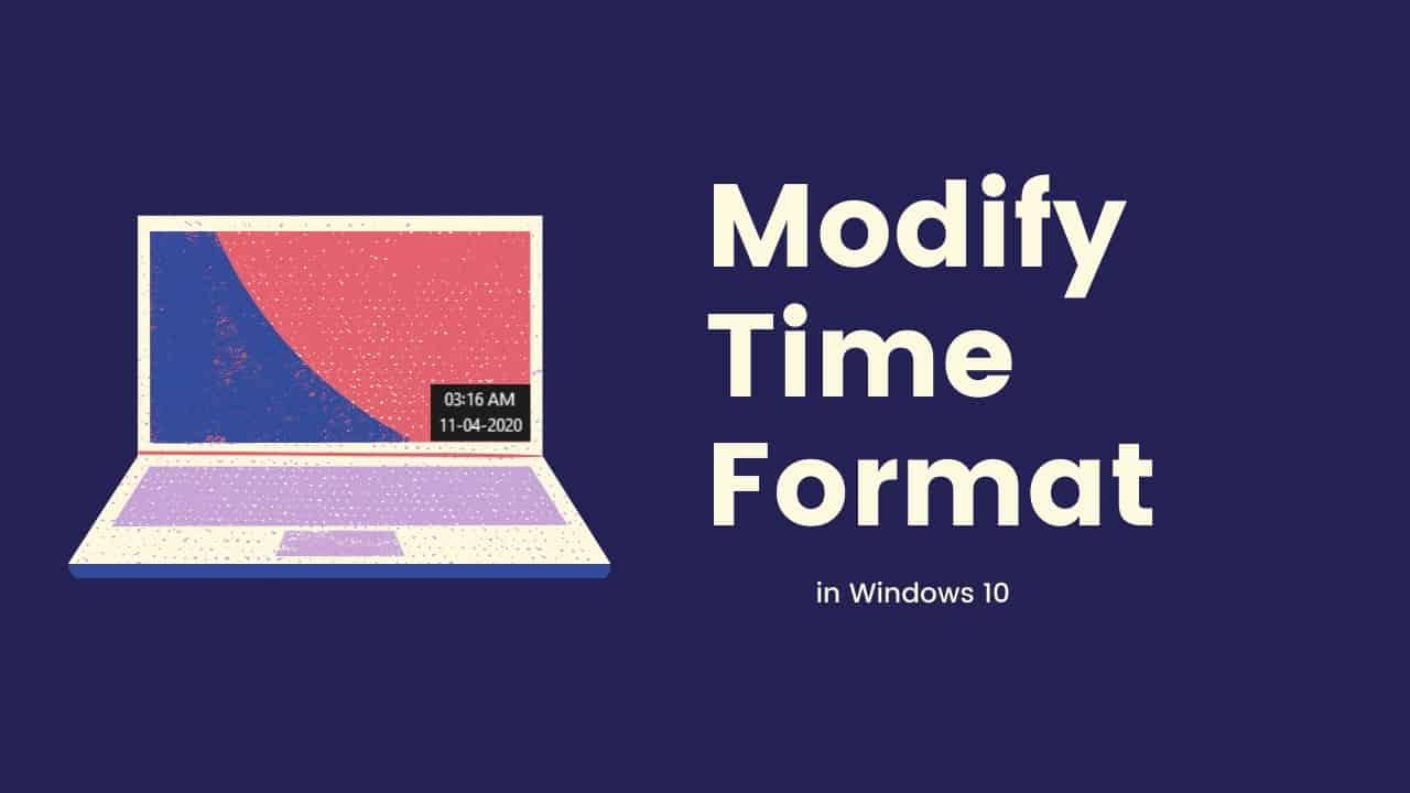 Modify Time Format in Windows 10