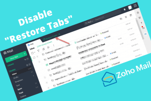 Zoho Mail Disable Restore Tabs