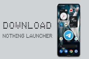 Download Nothing Launcher to experience Nothing OS skin