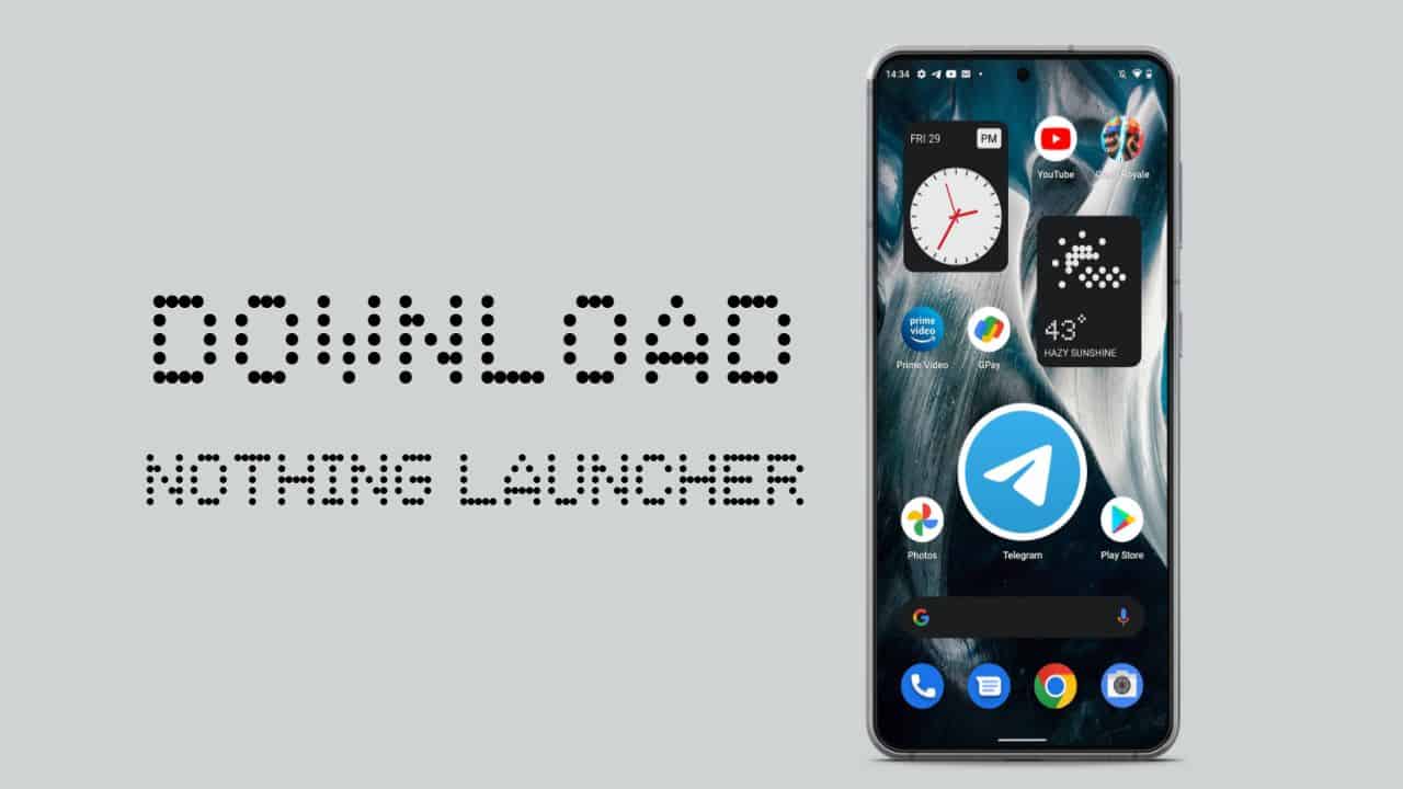 Download Nothing Launcher to experience Nothing OS skin