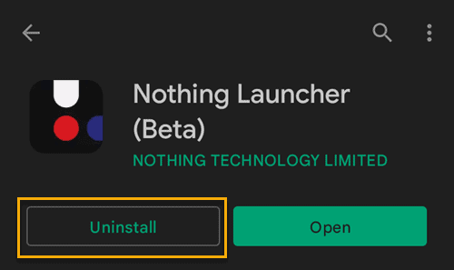 Uninstall the Nothing launcher from the phone via Play Store