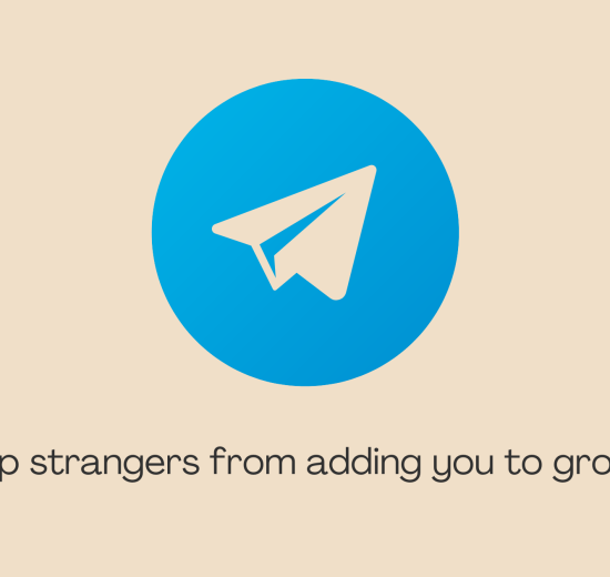 Stop strangers from adding you to irrelevant channels and groups