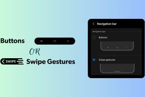 Change between navigation buttons and gesture navigation on Samsung Galaxy smartphones